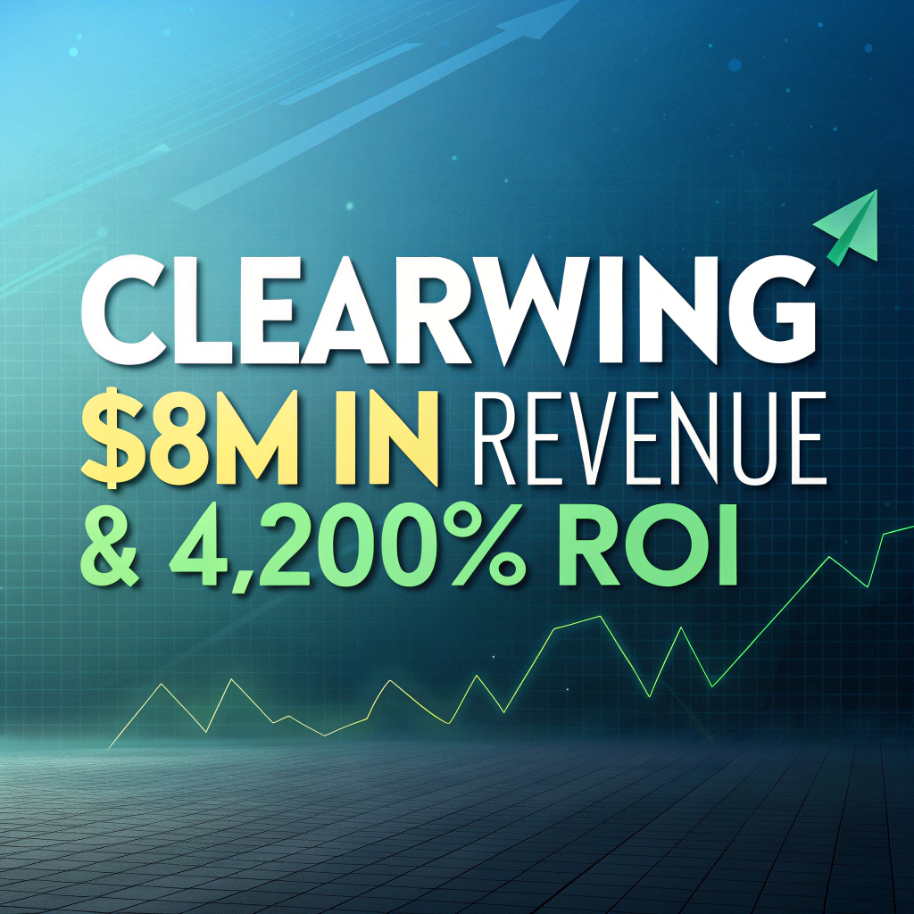 clearwing----8m-in-revenue---4-200--roi